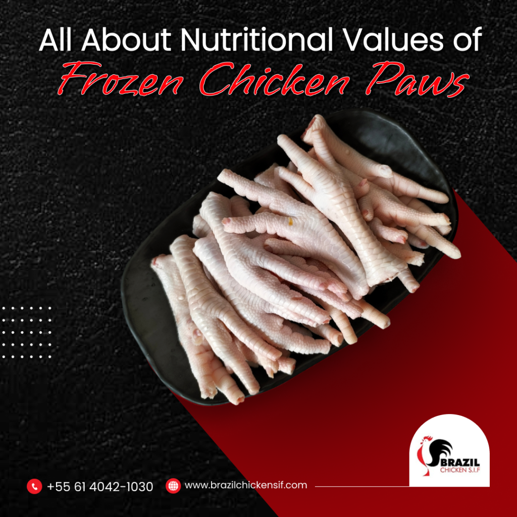 All About Nutritional Values of Frozen Chicken Paws